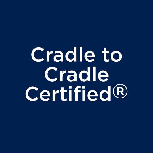 CRADLE TO CRADLE CERTIFIED®